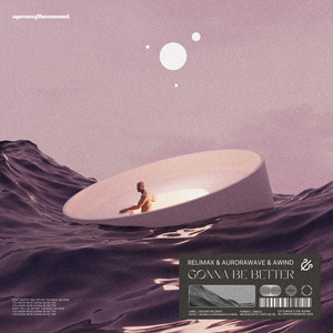 Gonna Be Better (Extended Mix)