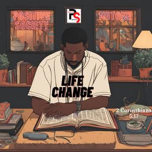 LIFE CHANGE (feat. NU TONE)