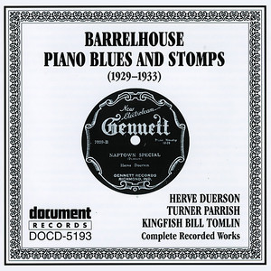 Barrelhouse Piano Blues And Stomps 1929-1933