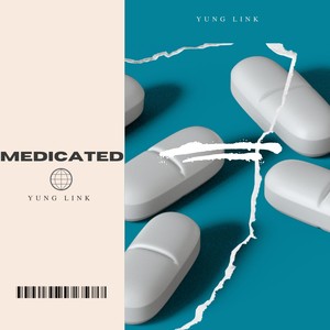 Medicated (Explicit)