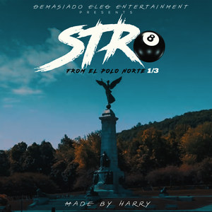 Str8 from el Polo Norte 1 / 3 (Explicit)