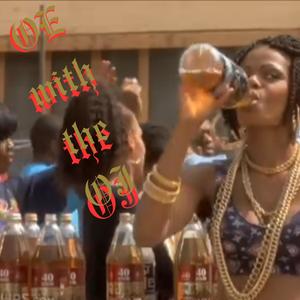 OE with the OJ (feat. Charisma) (Explicit)