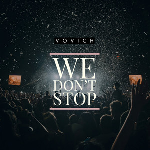 We Don't Stop (Extended Mix)