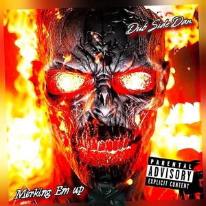 Merking Em up (Explicit)