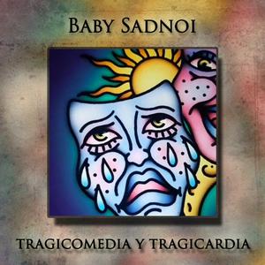 TRAGICOMEDIA y TRAGICARDIA (Explicit)