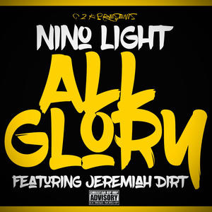 ALL GLORY (feat. Jeremiah Dirt)