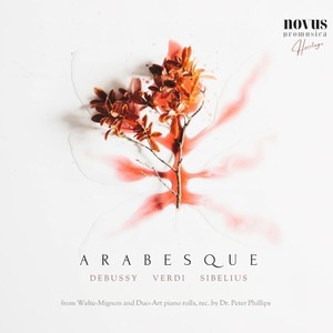 Arabesque. Piano Transcriptions of Debussy, Sibelius and Verdi