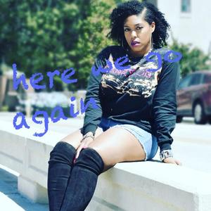 Here We Go Again(feat. Tiona)