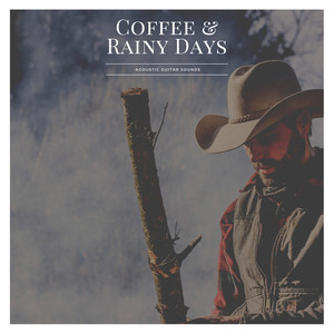 Coffee & Rainy Days (Acoustic Guitar Sounds)