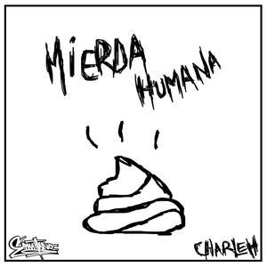 Mierda Humana (Explicit)