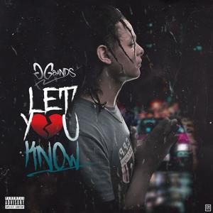 'LYK' Let You Know (Explicit)