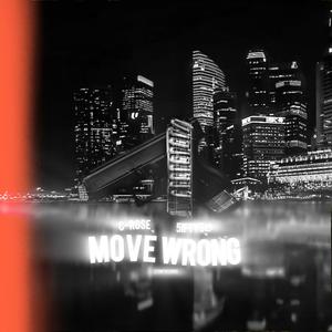 Move Wrong (feat. 5iftySØ) (Explicit)