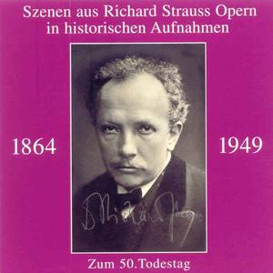 Szenen aus Richard Strauss Opern in historischen Aufnahmen