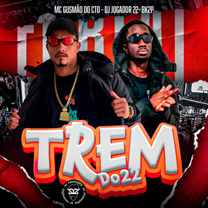 Trem do 22 (Explicit)