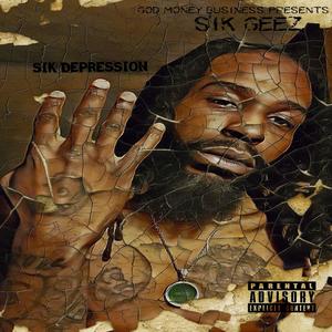 Sik Depression 4 (Explicit)