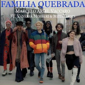 Familia Quebrada (feat. Vanessa Mosseri & Metatarsis) (Explicit)