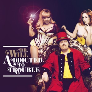 Addicted to Trouble