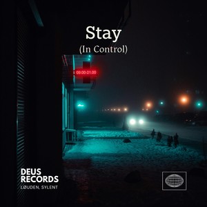 Stay (In Control)