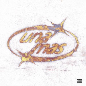 Una Más (Explicit)