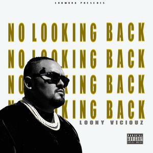 No Looking Back (Explicit)