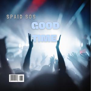 Good Time (Explicit)