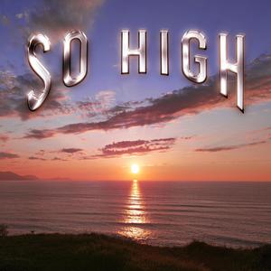 So High (Explicit)