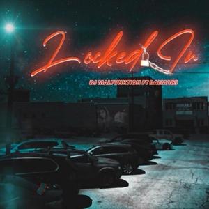 Locked In(feat. Baemacs) (Explicit)