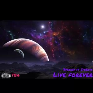 live forever (Explicit)