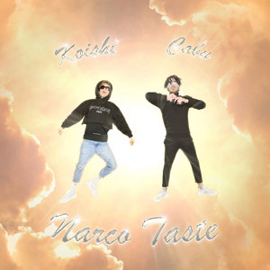 Narco Taste (Explicit)