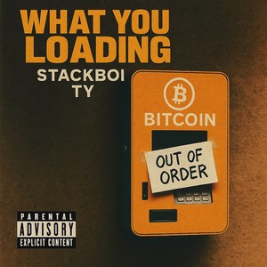 What You Loading (Explicit)