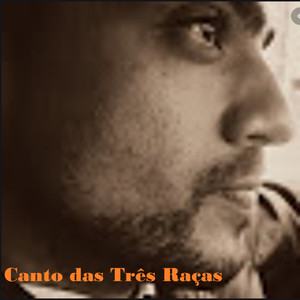 Canto das Três Raças