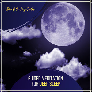 Guided Meditation for Deep Sleep