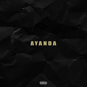 Ayanda (Explicit)