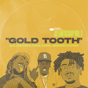 Gold Tooth (Explicit)