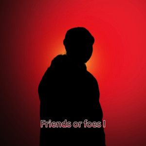 Friends or Foes I