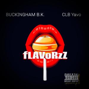 fLAVoRzZ (feat. CLB Yavo) [Explicit]