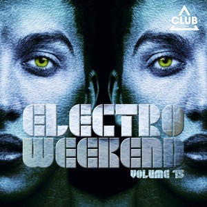 Electro Weekend, Vol. 15