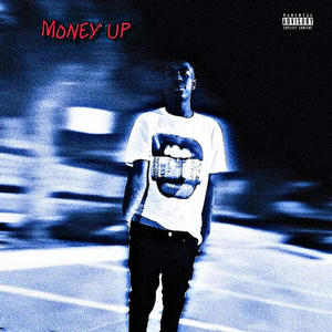 Money Up (Explicit)