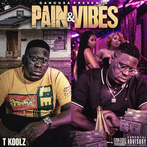 Pain & Vibes (Explicit)