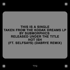 Hot Ish (Dabrye Remix)