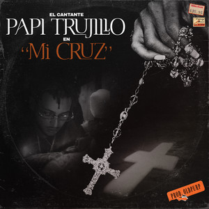 Mi Cruz (Explicit)