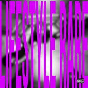 LIFESTYLE RARE (feat. Kelly Fields) (Explicit)