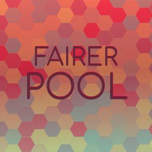 Fairer Pool