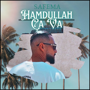 Hamdullah Ca Va (Explicit)