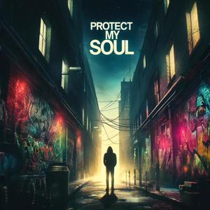 Protect My Soul