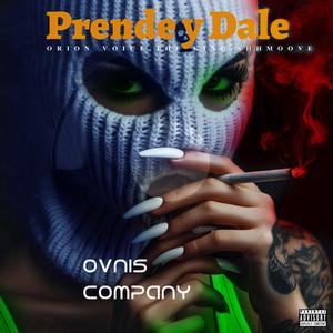 Prende Y Dale (feat. The King RD & Shhmoove) [Explicit]