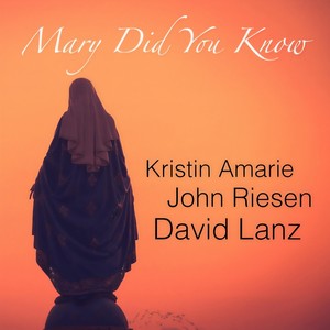 Mary Did You Know (feat. Charlie Bisharat, Cameron Stone & Kirsten Agresta Copely)