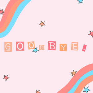 Goodbye.