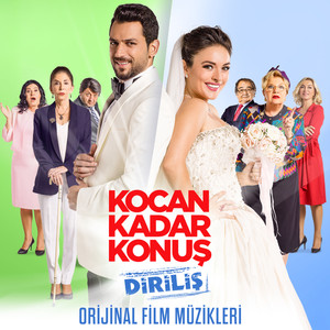 Kocan Kadar Konuş Diriliş (Orjinal Film Müzikleri)