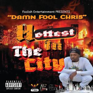 Hottest In The City (Explicit)